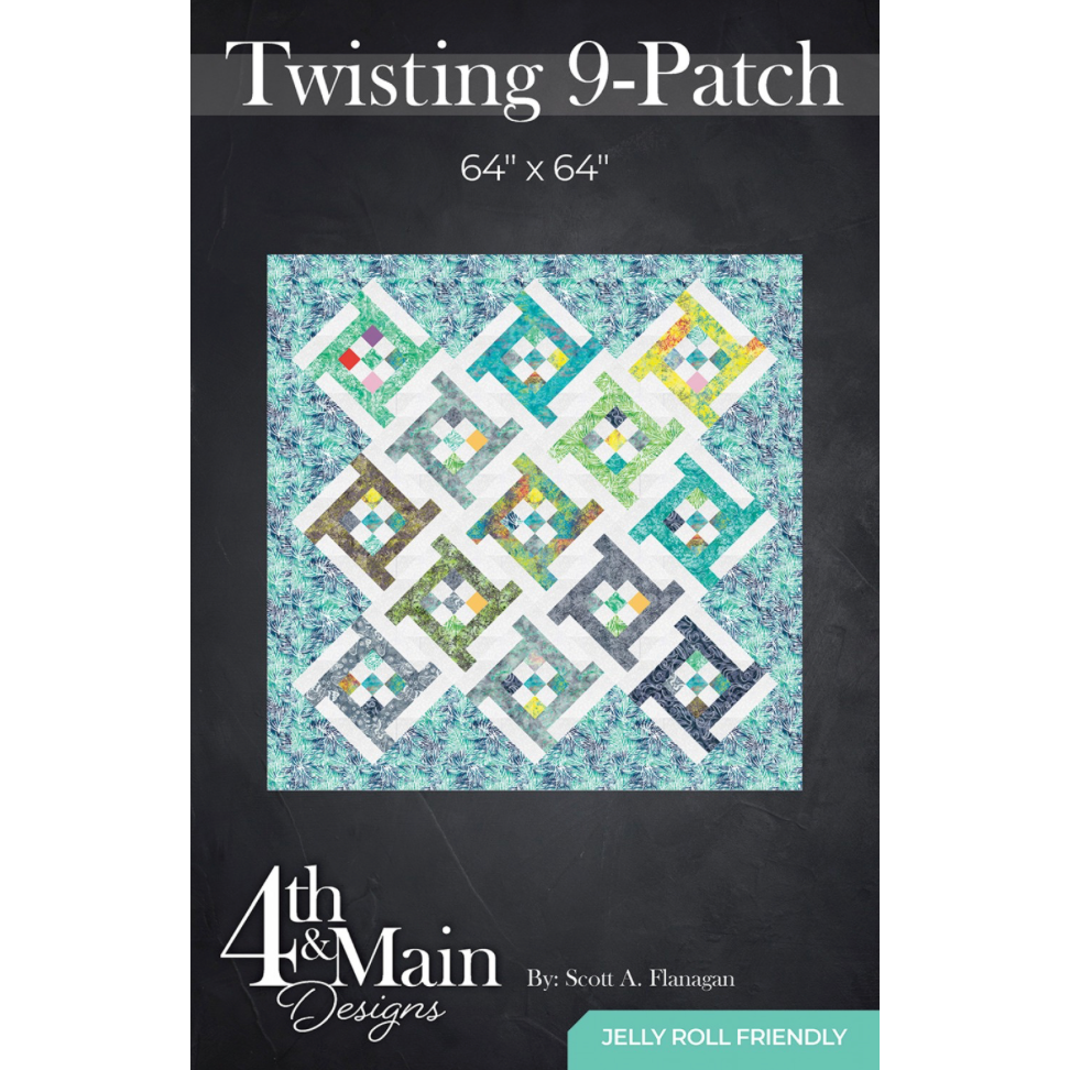 4th & Main Designs | Twisting 9-Patch