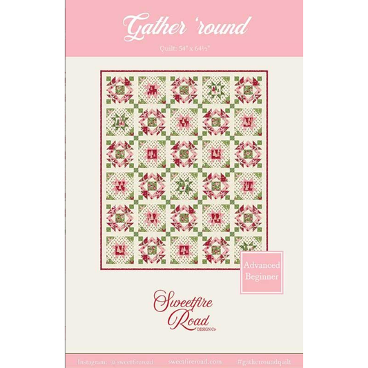 Sweetfire Road ~ Gather 'round ~ Quilt Pattern SFR 0018