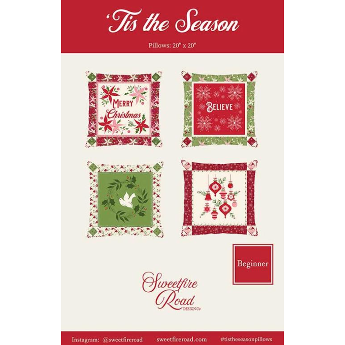 Sweetfire Road ~ Tis the Season Pillow Set ~ Sewing Pattern SFR 0020