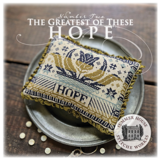 Summer House Stitche Workes | The Greatest of These - Hope Number Two