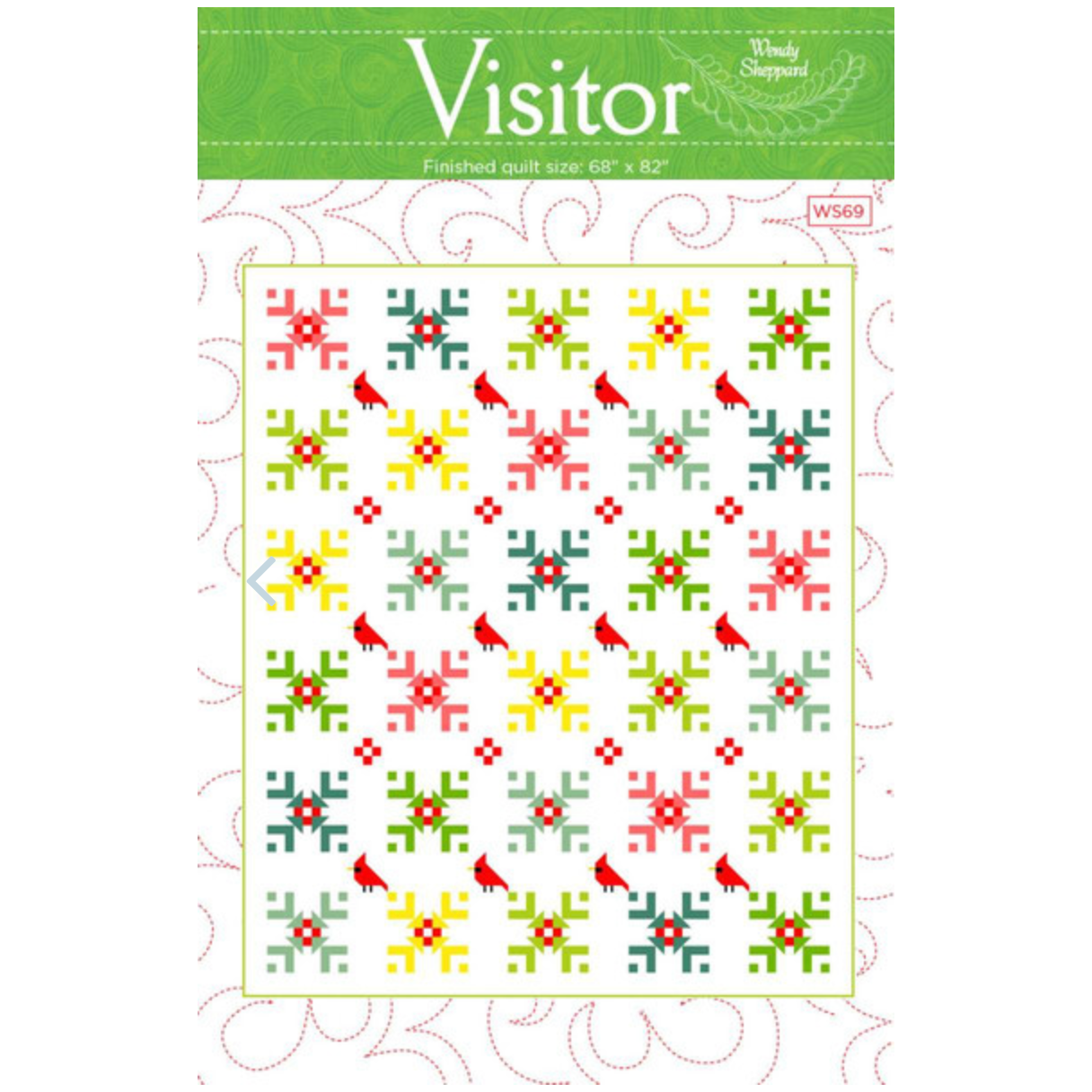 Wendy Sheppard ~ Visitor Quilt Pattern