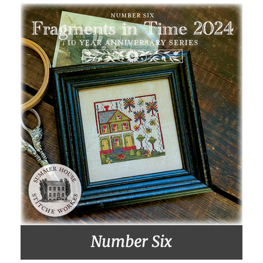 Summer House Stitche Workes | Fragments in Time 2024 - Number Six