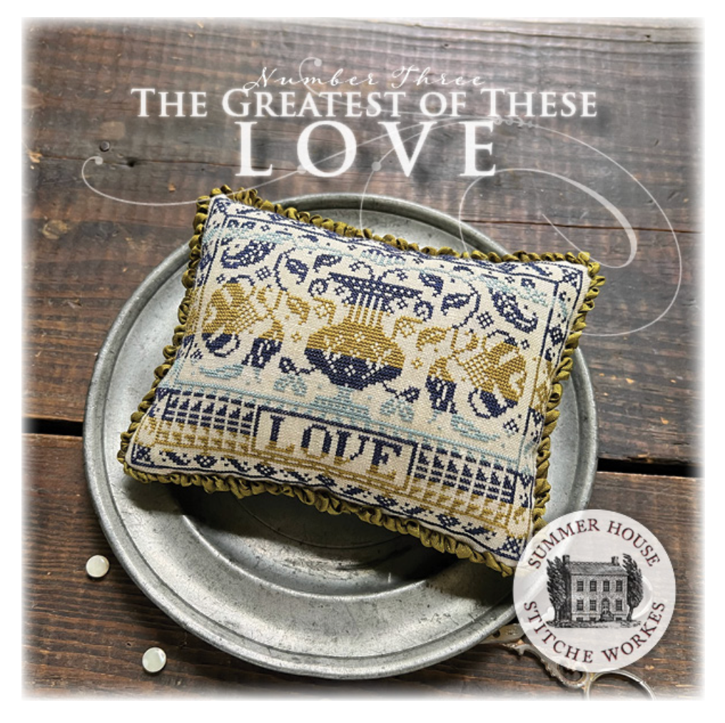 Summer House Stitche Workes | The Greatest of These - Love Number Three