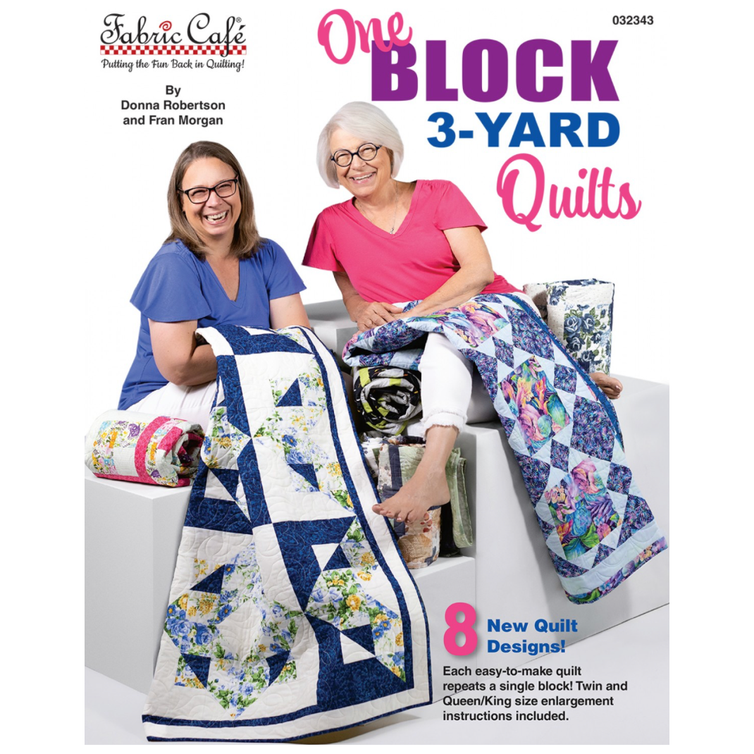 Fabric Cafe ~ One Block 3-Yard Quilts