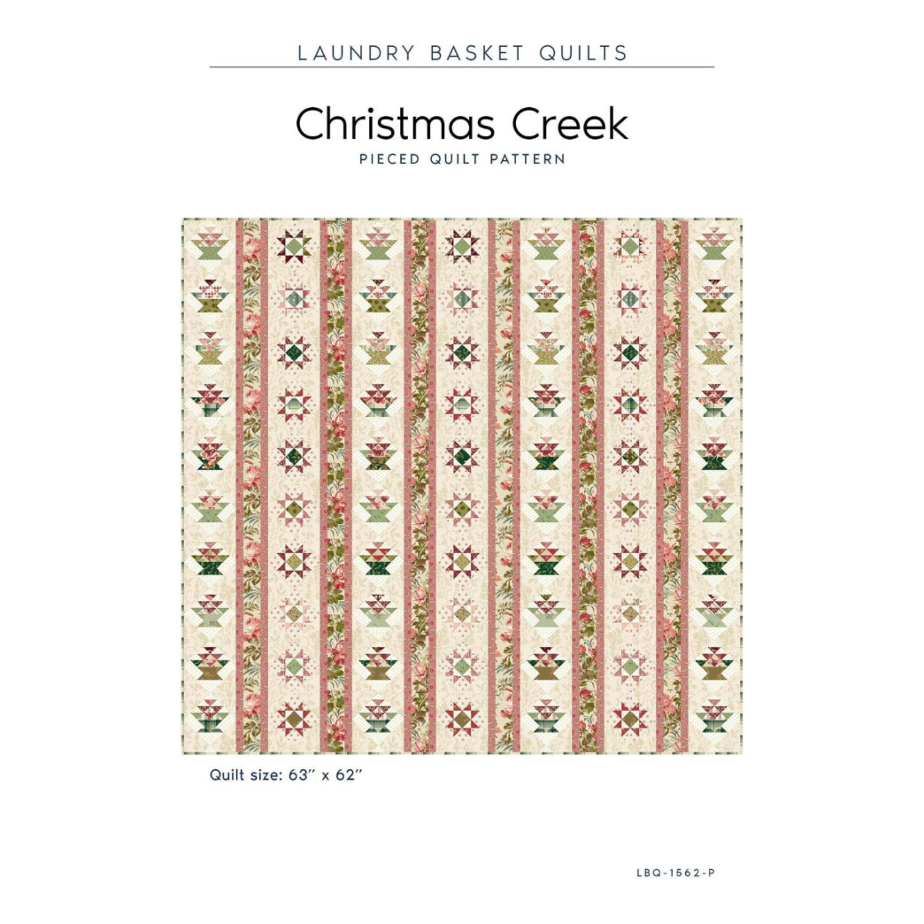 Laundry Basket Quilts ~ Christmas Creek Quilt Pattern