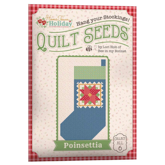 Lori Holt  ~ Home Town Holiday Quilt Seeds No. 2 ~ Poinsettia