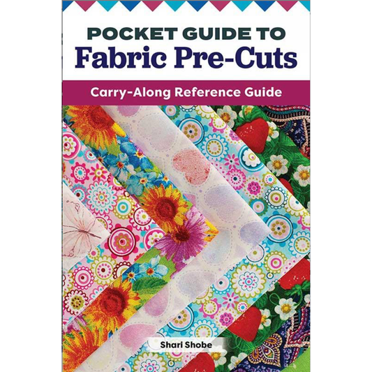 Pocket Guide to Fabric Pre-Cuts