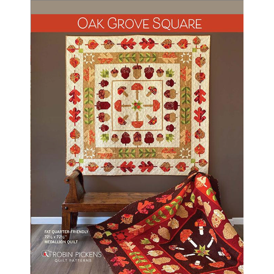 Robin Pickens ~ Oak Grove Quilt Pattern and/or Kit