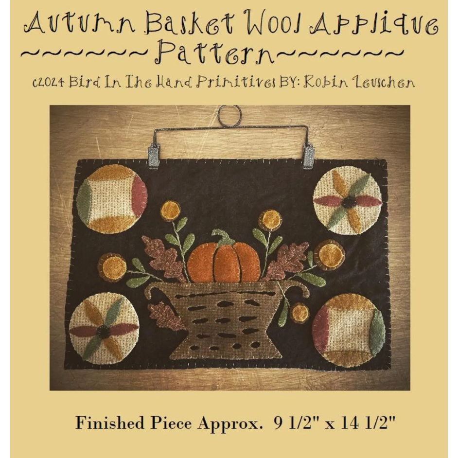 Bird In The Hand Primitives | Autumn Basket Wool Applique Pattern