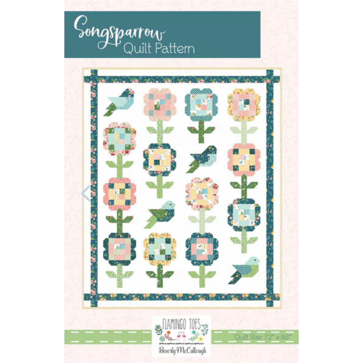 Beverly McCullough ~ Songsparrow Quilt Pattern