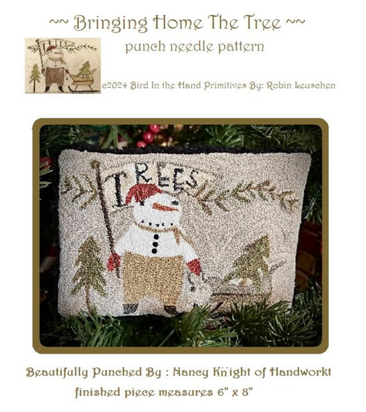 Bird In The Hand Primitives | Bringing Home the Tree Punch Needle Pattern