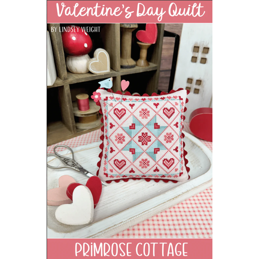 Primrose Cottage  | Valentine's Day Quilt