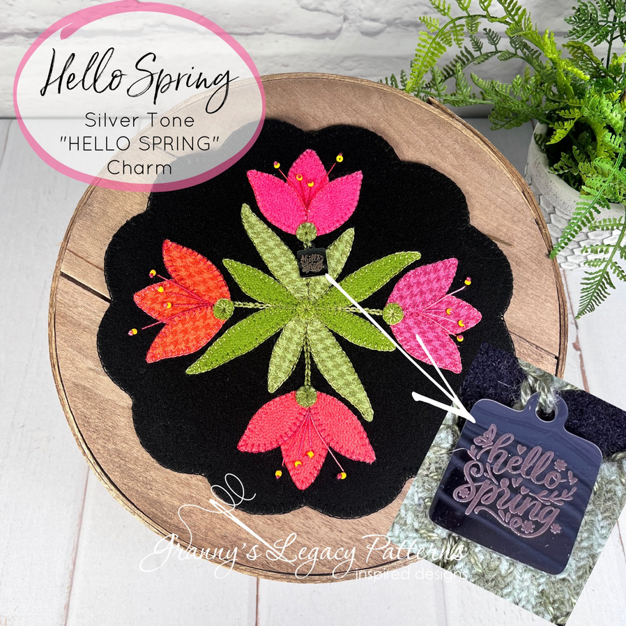 Granny's Legacy | Hello Spring Appplique Kit - Pattern and Charm