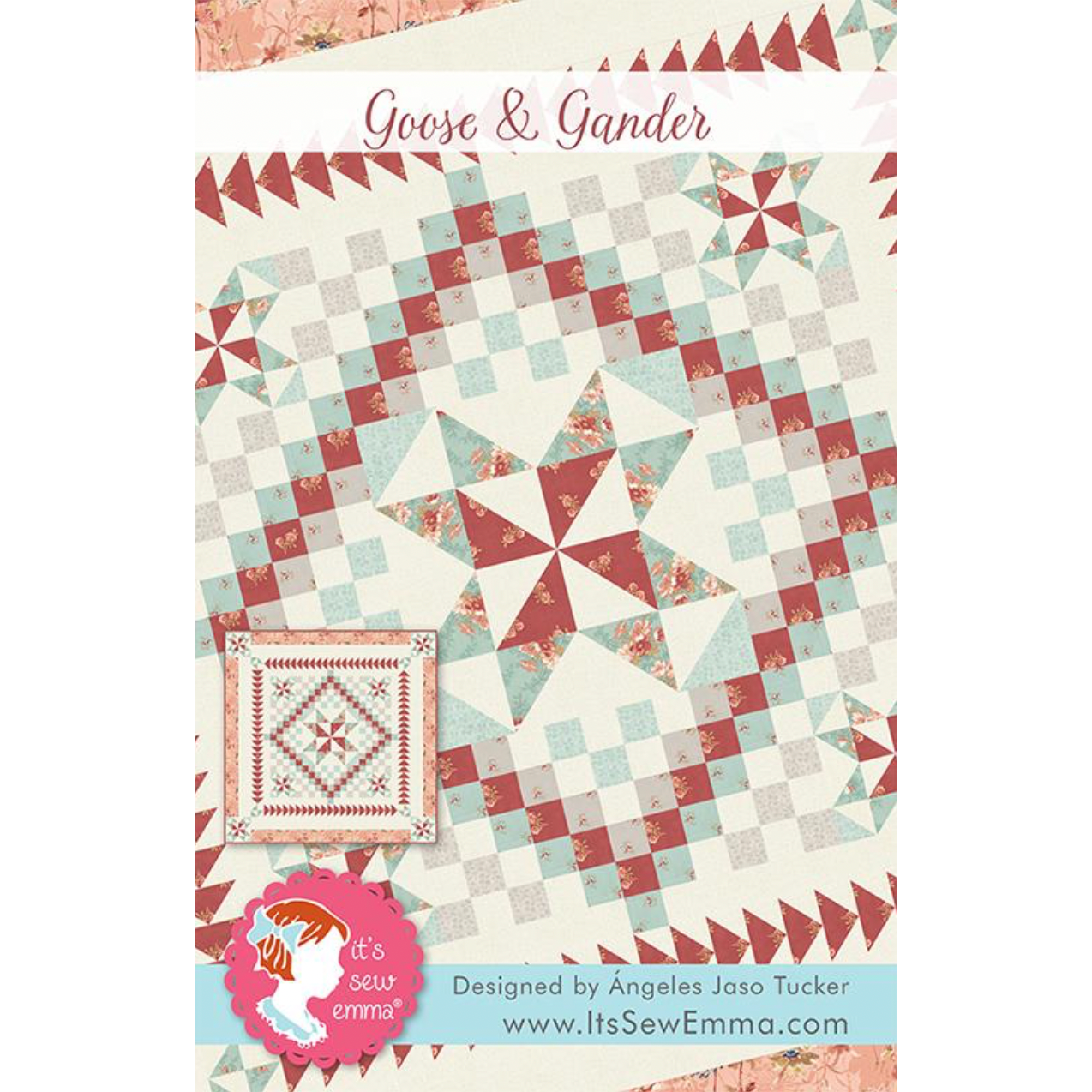 It's Sew Emma ~ Goose & Gander Quilt Pattern ISE 287