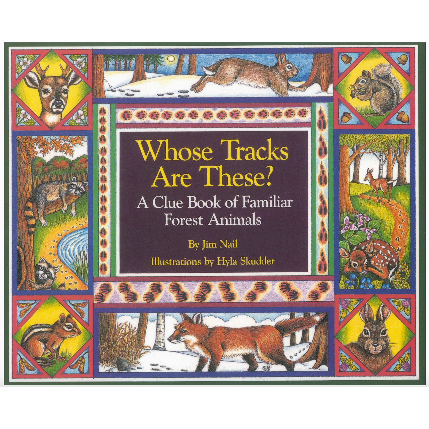 Whose Tracks Are These?: Book of Familiar Forest Animals