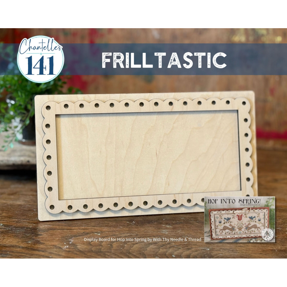 Chantelle's 141 | Frilltastic Display Board