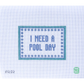 Allison Ivy Designs | I Need A Pool Day