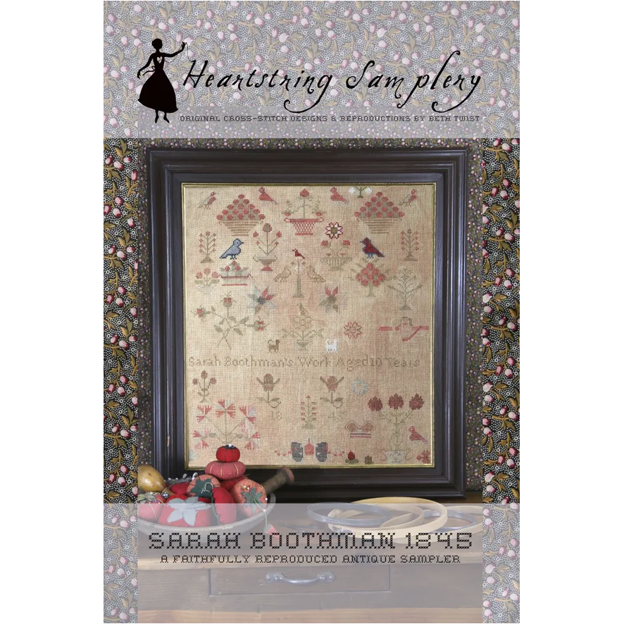 Sarah Butler Sampler Heartstring Samplery | Sarah Boothman 1845 Reproduction Sampler – Hobby ...