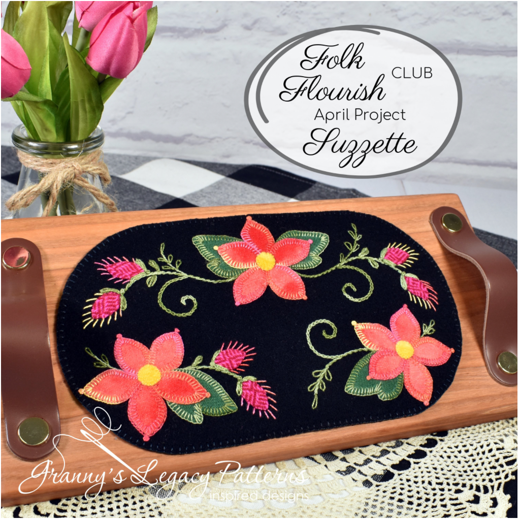 Granny's Legacy Folk Flourish Club | Suzette Wool Applique Kit - April
