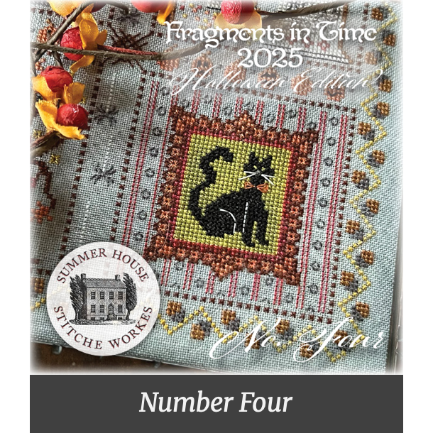 Summer House Stitche Workes | Fragments in Time 2025 Halloween Edition - Number Four