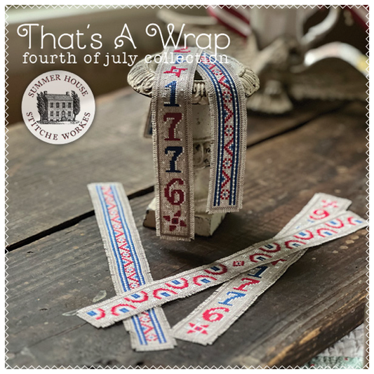 Summer House Stitche Works | That's a Wrap - 4th of July Edition