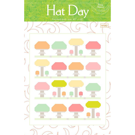 Wendy Sheppard ~ Hat Day Quilt Pattern