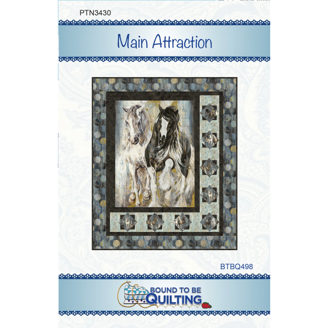 Bound to be Quilting ~ Main Attraction Quilt Kit