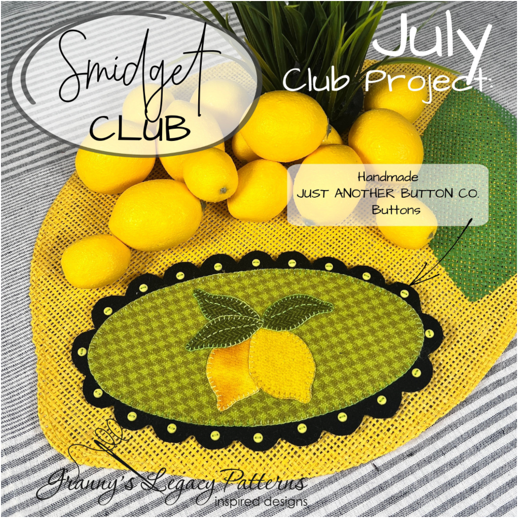 Granny's Legacy Smidget Club | Lemon Lime Wool Applique Kit - July