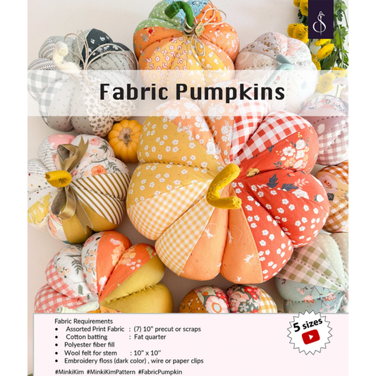 Minki Kim ~ Fabric Pumpkins Pattern