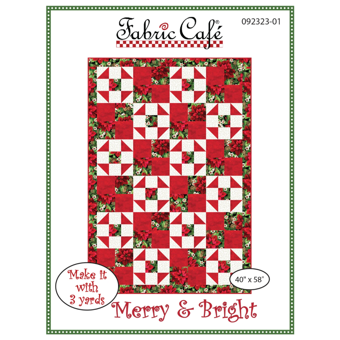 Fabric Cafe ~ Merry & Bright Quilt Pattern