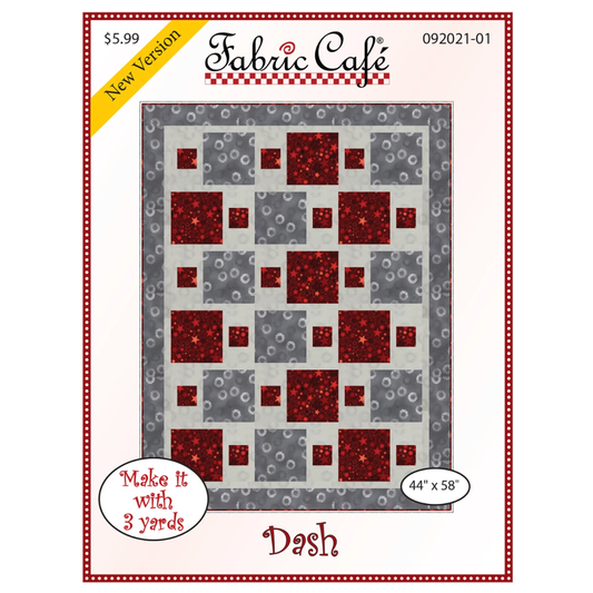 Fabric Cafe ~ Dash Quilt Pattern