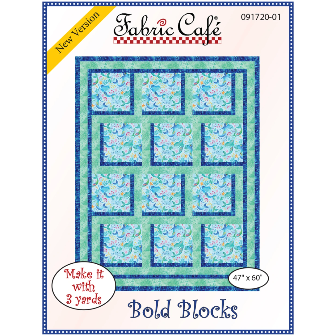 Fabric Cafe ~ Bold Blocks Quilt Pattern