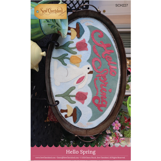 Sew Cherished ~ Hello Spring Wool Applique Pattern