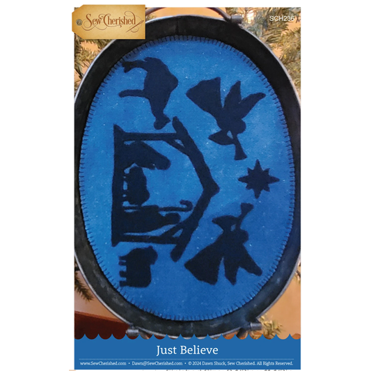 Sew Cherished ~ Just Believe Wool Applique Pattern