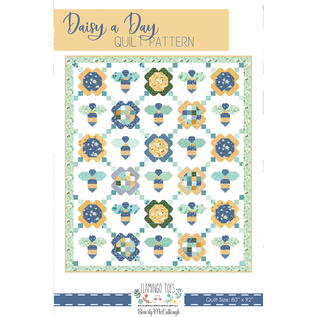 Beverly McCullough ~ Daisy a Day Quilt Pattern