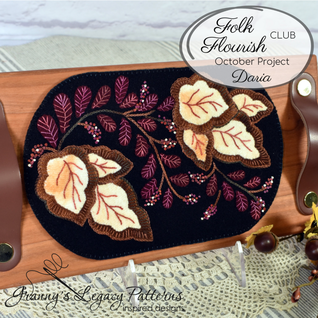 Granny's Legacy Folk Flourish Club | Daria Wool Applique Kit - October