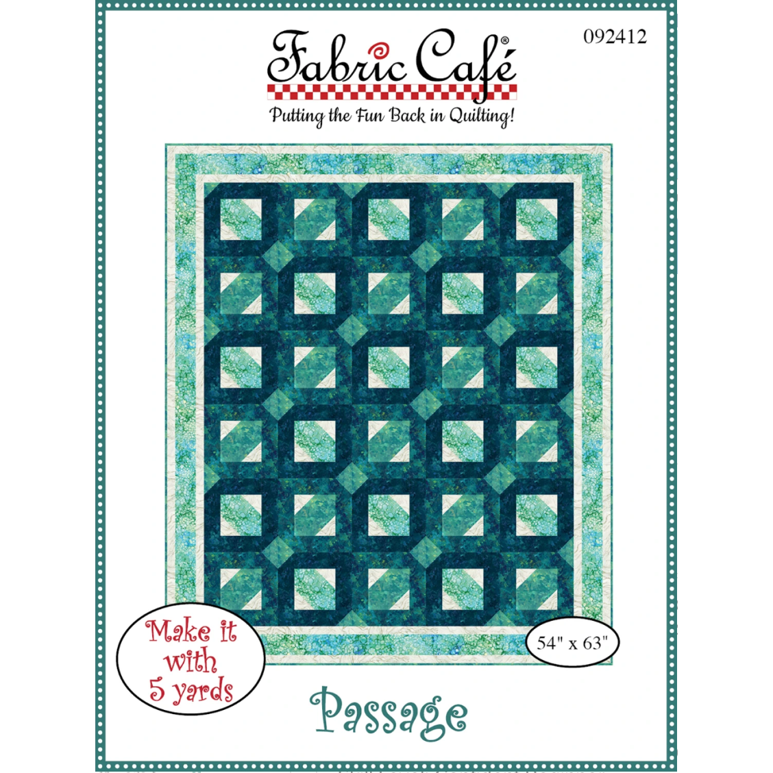 Fabric Cafe ~ Passsage Quilt Pattern