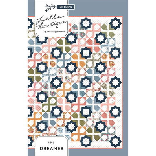 Lella Boutique ~ Dreamer Quilt Pattern and/or Kit
