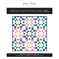 Holly Clarke Design ~ Great Expectations Quilt Pattern