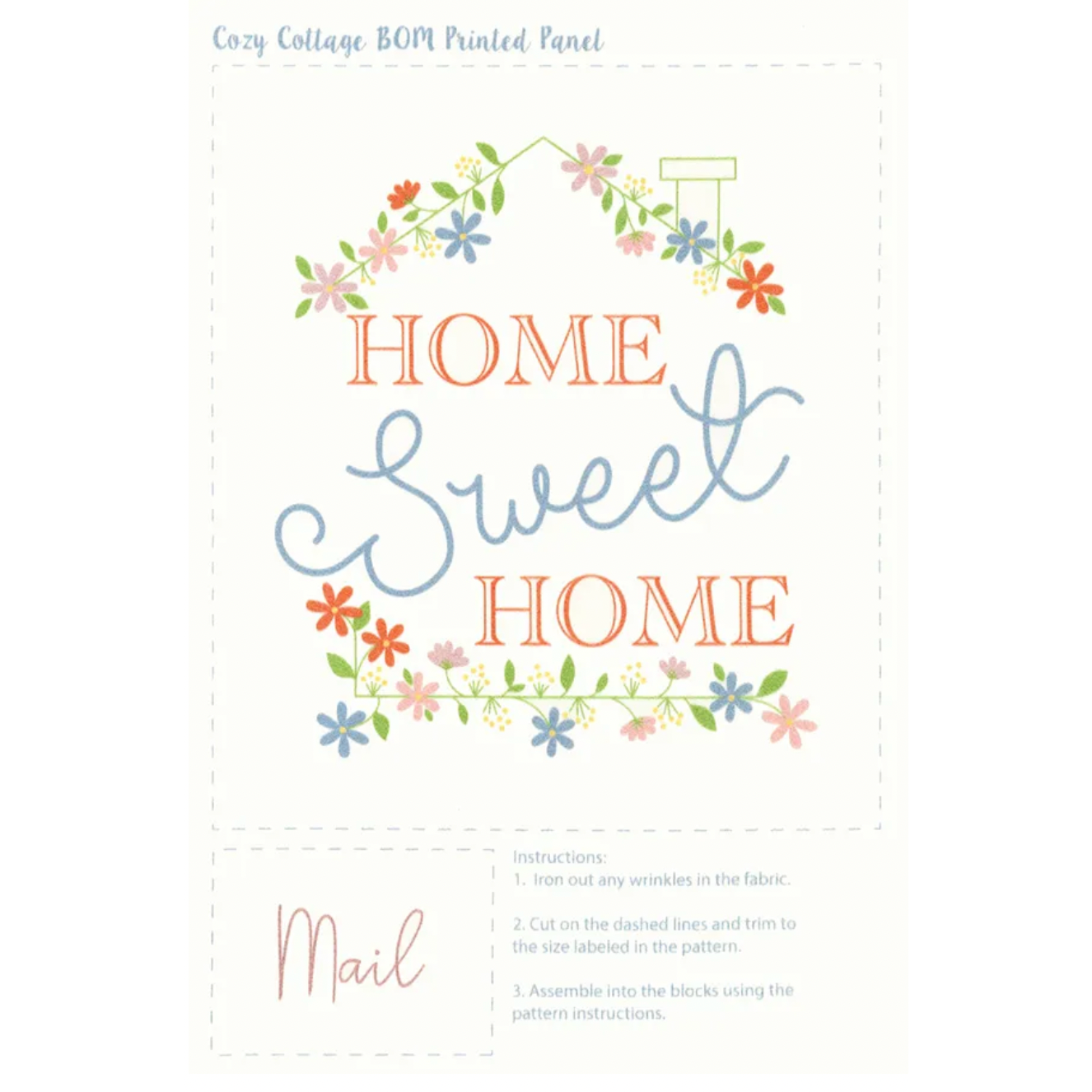 My Sew Quilty Life ~ Cozy Cottage BOM Printed Panel
