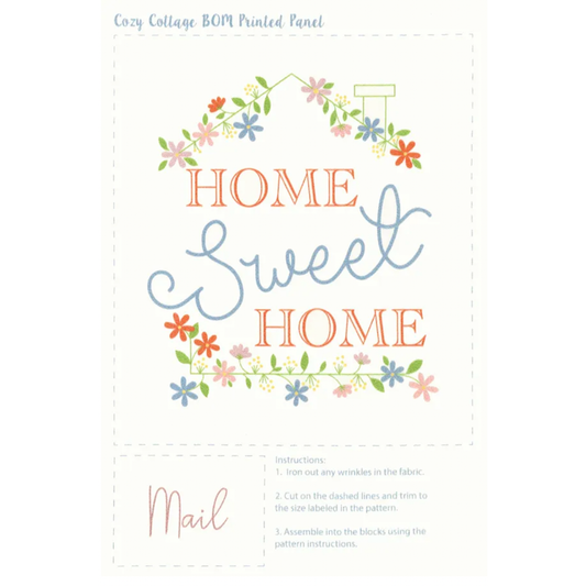 My Sew Quilty Life ~ Cozy Cottage BOM Printed Panel