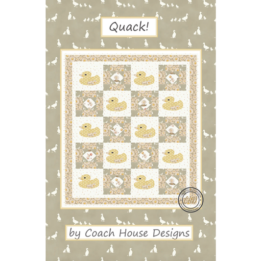 Coach House Designs ~ Quack! Quilt Pattern