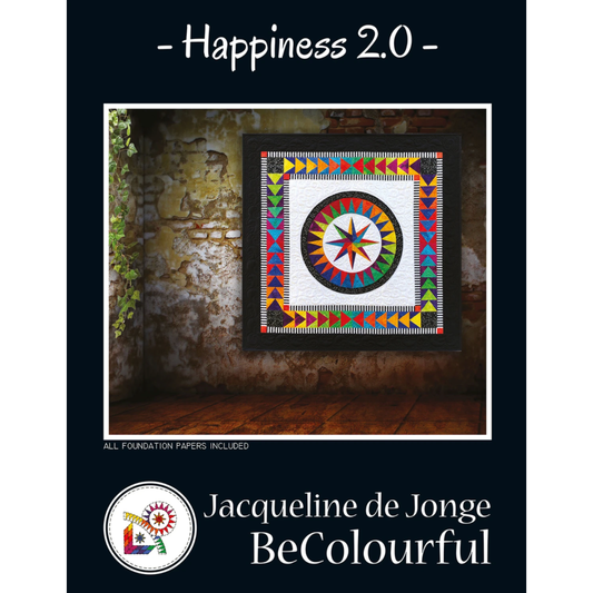 Jacqueline de Jonge ~ Happiness 2.0 Quilt Pattern and/or Kit