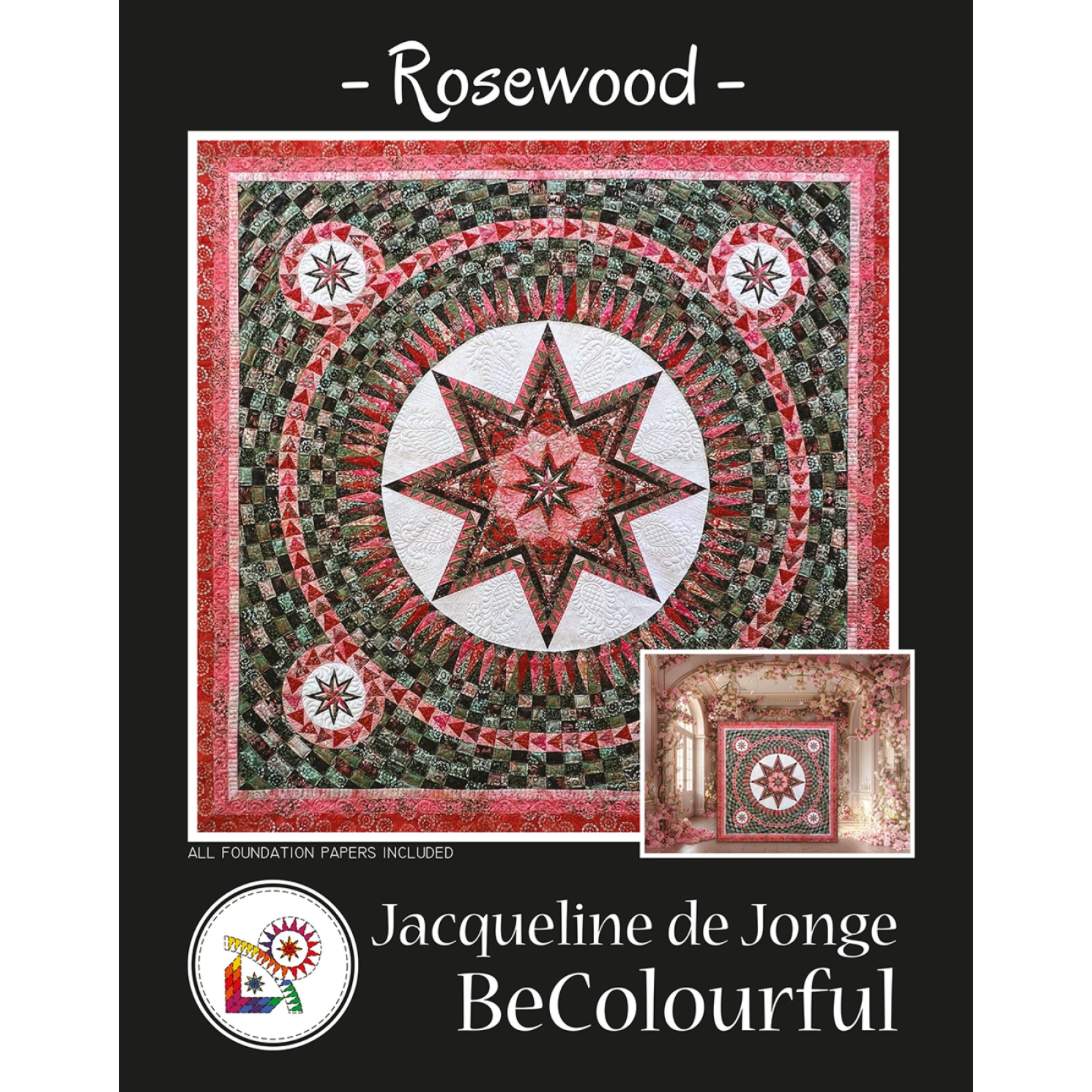Jacqueline de Jonge ~ Rosewood Quilt Pattern and/or Kit