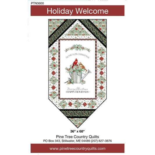 Pine Tree Country Quilts ~ Holiday Welcome Quilt Kit