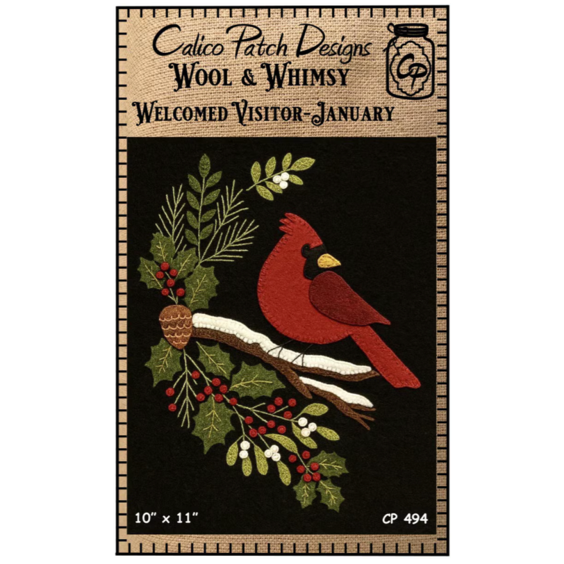 Calico Patch Designs ~ Wool & Whimsy ~ Welcomed Visitor January Wall Hanging Pattern