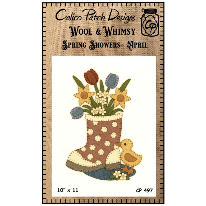 Calico Patch Designs ~ Wool & Whimsy ~ Spring Showers April Wall Hanging Pattern