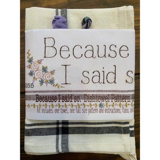 Bareroots | Because I Said So Embroidery Dishtowel Kit