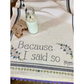 Berroots ~ Because I Said So Embroidery Dishtowel Kit