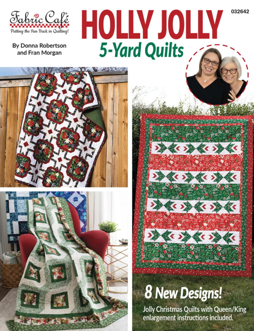 Fabric Cafe ~ Holly Jolly 5-Yard Quilts
